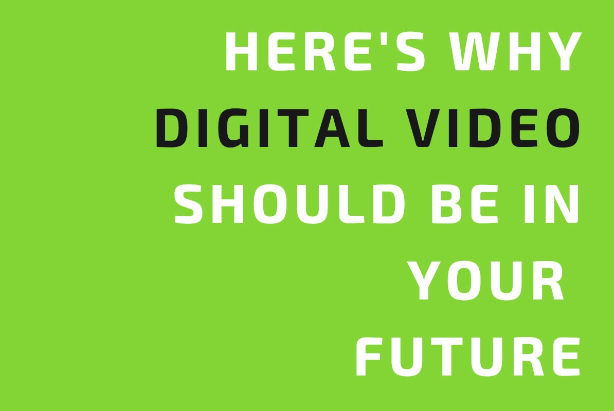 [Infographic] Why Digital Video Should be in Your Future - VONT