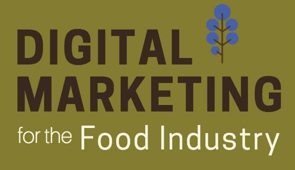 [Infographic] Digital Marketing for the Food Industry