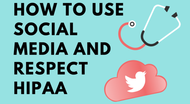 [Infographic] How to Do Social Media and HIPAA